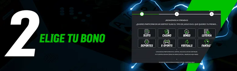 Pantalla oficial de Strendus para elegir un bono o introducir un código especial